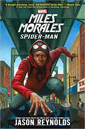 Miles Morales : Spider-Man by Jason Reynold