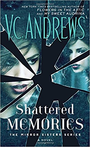 Shattered Memories by V.C. Andrews