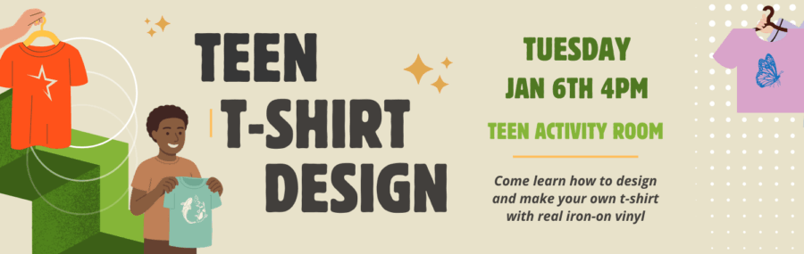 Teen T-Shirt Design January 6th 4pm