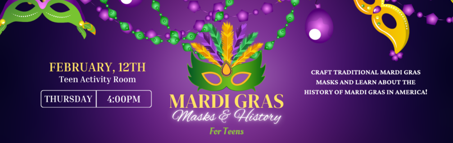 Mardi Gras Mask Making for Teens 2/12 4pm
