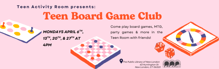 Teen Board Game Club Teen Board Game Club Mondays at 4pm