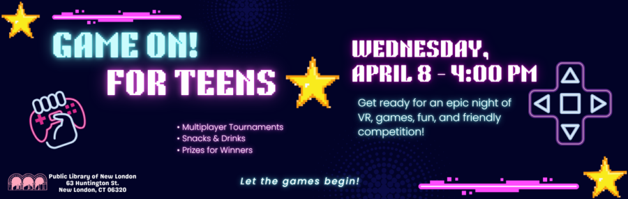 Games Game on! 4/8 4PM Teen Room