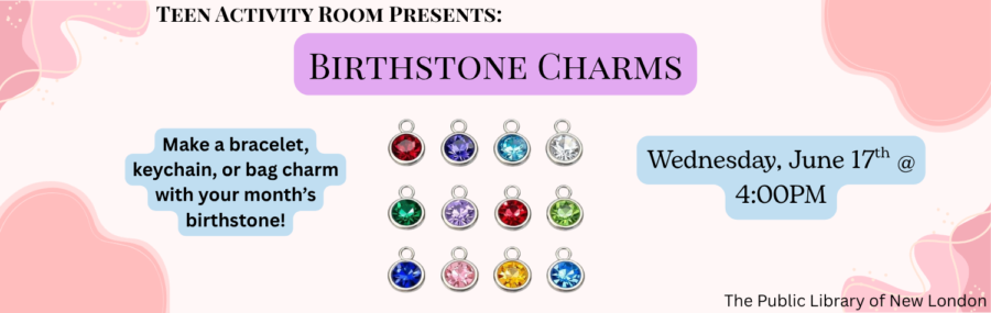 Birthstone Charms 6/17 at 4PM
