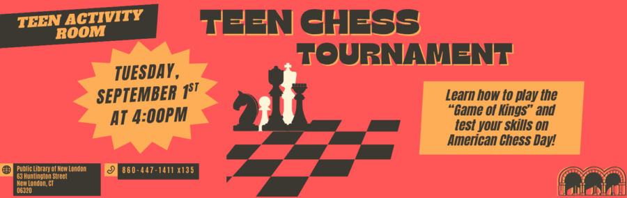 Teen Chess Tournament Sep 1st at 4PM in the Teen Activity Room